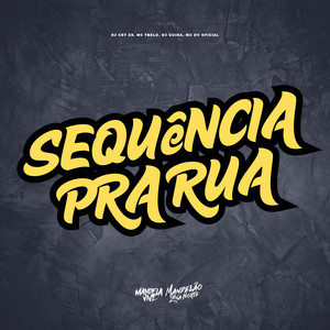 Sequência pra Rua (Explicit)