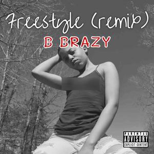 Freestyle (Remix) [Explicit]