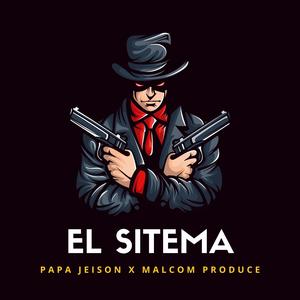 El Sitema (feat. Malcom Produce)