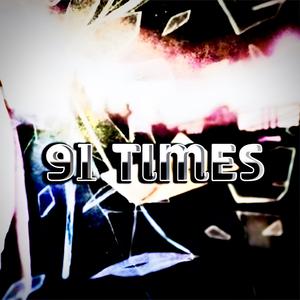 91 Times (Explicit)