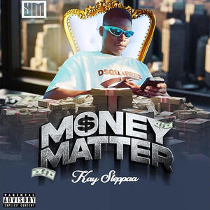 MONEY MATTER (Explicit)