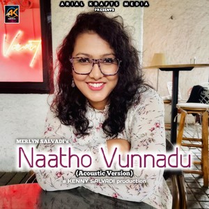 Naatho Vnnadu (Acoustic Version)