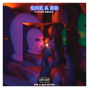 She a B.B (Explicit)