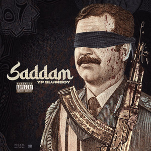 Saddam (Explicit)