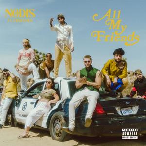 ALL MY FRIENDS (feat. Charisma) (Explicit)