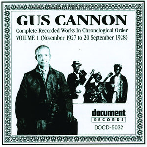 Gus Cannon Vol. 1 (1927 - 1928)