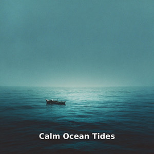 Calm Ocean Tides, Pt.27