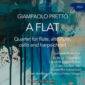 G. Pretto: A Flat (feat. EX Novo Ensemble, Daniele Ruggieri, Carlo Teodoro & Daniele Roi)