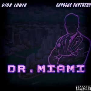 Dr.Miami (Explicit)