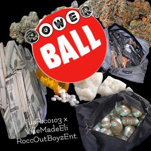 Powerball Play (feat. VilleMadeEli) [Explicit]