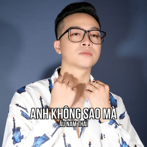 Anh Không Sao Mà