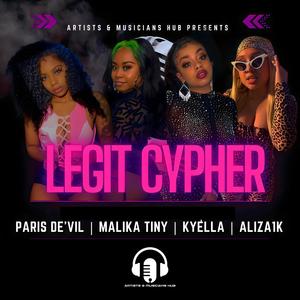 Legit Cypher Female Edition (feat. Paris De'vil, Malika Tiny & Official Kyella) [Explicit]