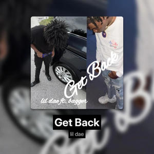 Get back (feat. Bagger) [Explicit]