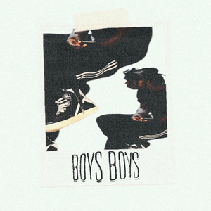 Boys Boys (Explicit)