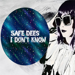 I Don't Know