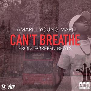 Can't Breathe (Explicit)