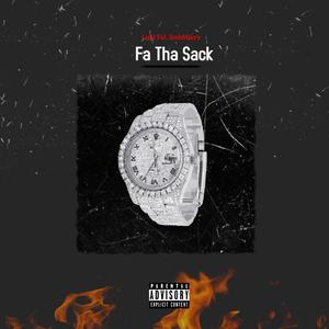 Fa Tha Sack (Explicit)