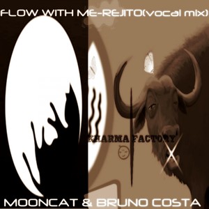 Flow With Me (Rejito) (Kharma Factory Remix)