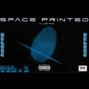 Space Printed (Deluxe) Vol.1 [Explicit]