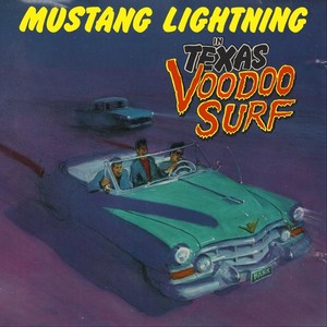 Texas Voodoo Surf (Re-Release) [Explicit]