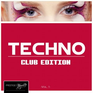 Techno Club Edition, Vol. 1