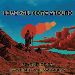 Love Will Come Around (feat. Vanessa Haynes)
