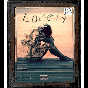 Lonely (Explicit)
