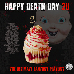 Happy Death Day 2 U - The Ultimate Fantasy Playlist