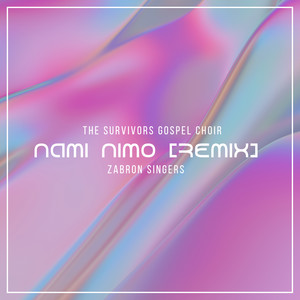 Nami Nimo (Zabron Singers Remix)