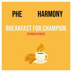 Breakfast For Champion (Spanish Remix) [Explicit]