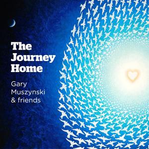 The Journey Home (Songs of Longing & Belonging)