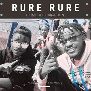 Rure rure (feat. Tizman)