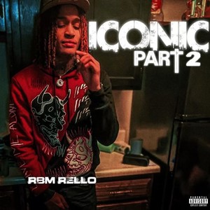 Iconic Part 2 (Explicit)