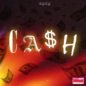 Ca$h (Explicit)