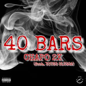 40 Bars (Explicit)