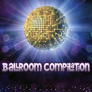 Ballroom Compilation (Deluxe Edition)