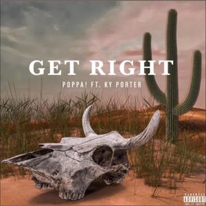 Get Right (feat. Ky Porter) [Explicit]