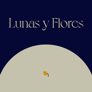 Lunas y Flores