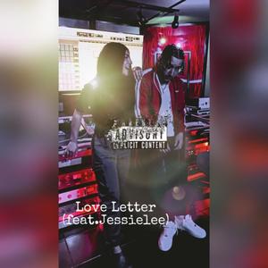 Love Letter(feat. Jessie Lee) (Explicit)
