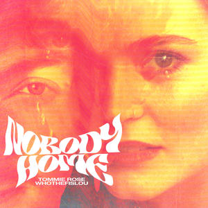 Nobody Home (Explicit)