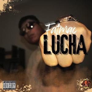 Lucha (Explicit)