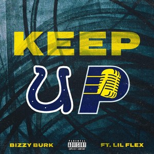 Keep Up(feat. Lil Flex) (Explicit)