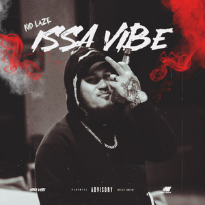 Issa Vibe (Explicit)