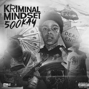 Kriminal Mindset (Explicit)