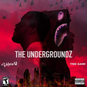 The UndergroundZ (Explicit)