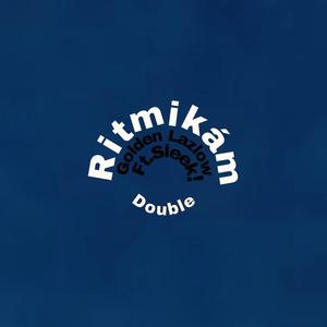 Ritmikám (Double) [Explicit]