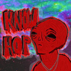 Know Hop (Explicit)