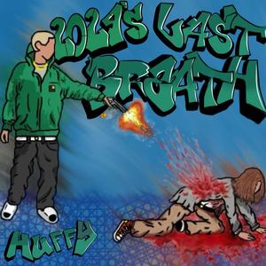 2024'S Last Breath (Explicit)