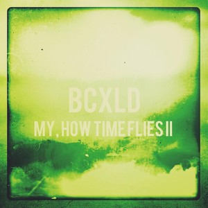 My, How Time Flies II (Explicit)