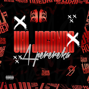 Vai jogando a perereka (Explicit)